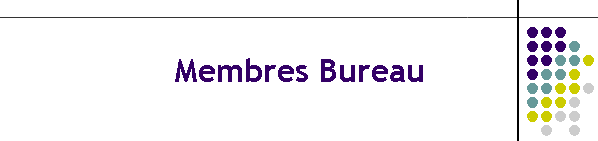 Membres Bureau